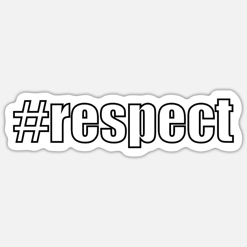 Hashtag Respect #respect - Sticker taille S (10 x 10 cm) - blanc mat