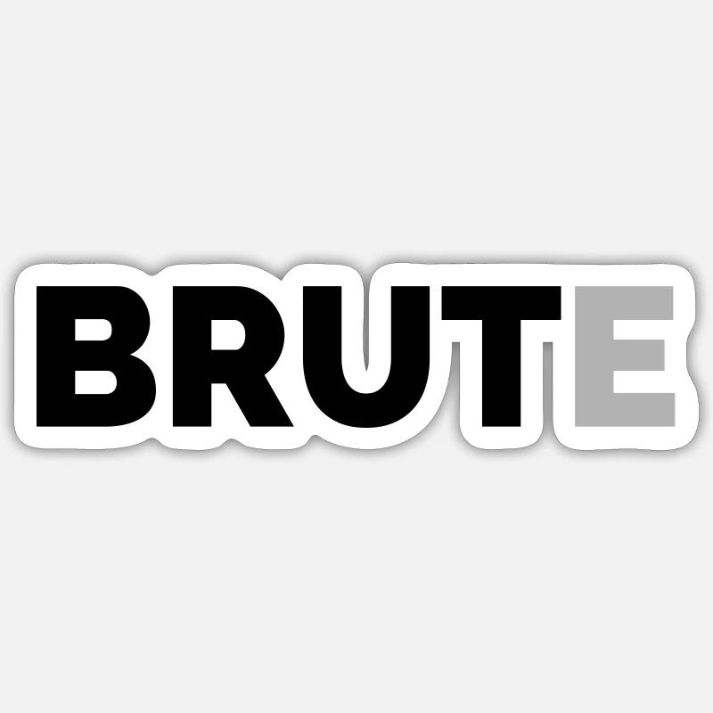 BRUTe Sticker taille S (10 x 10 cm)