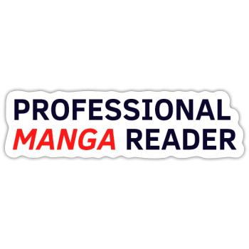 Professional Manga Reader - Sticker size S (10 x 10 cm) - white matte - Front