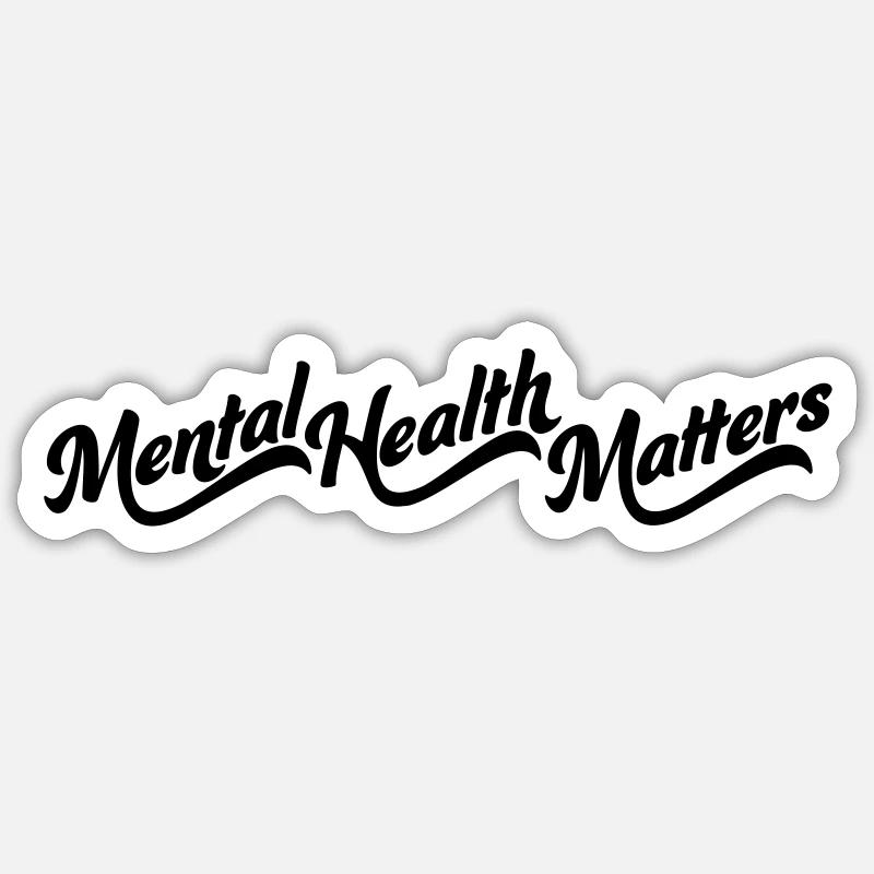 la santé mentale compte citation - Sticker taille S (10 x 10 cm) - blanc mat