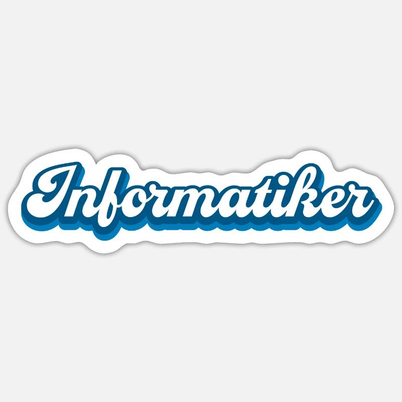 Informatiker Informatik Studieren Geschenk Sticker Größe S (10 x 10 cm)