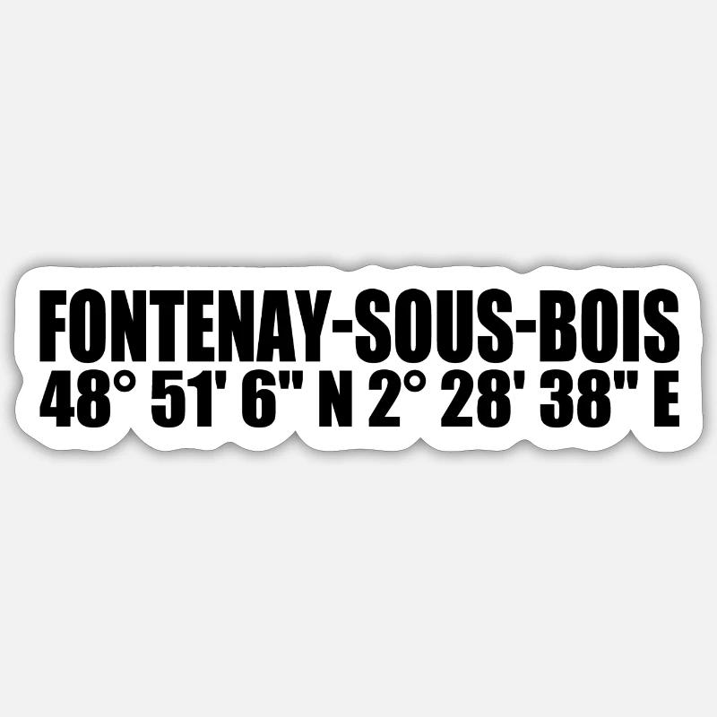 Fontenay-sous-Bois coordinates Sticker size S (10 x 10 cm)