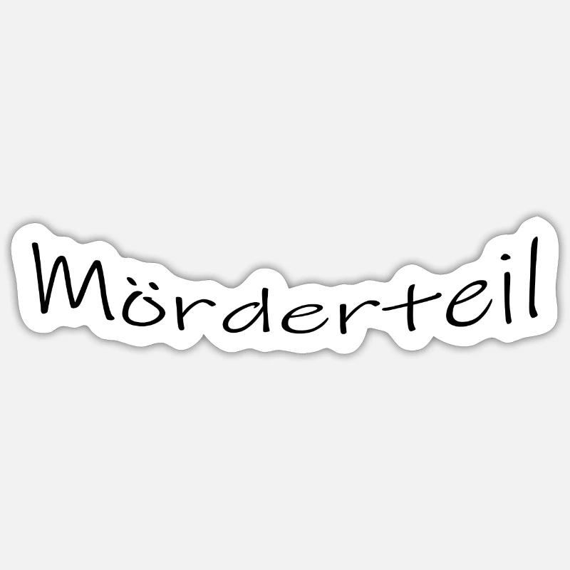 Mörderteil Sticker Größe S (10 x 10 cm)