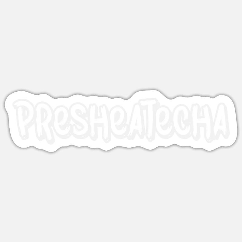 Presheatecha - Sticker size S (10 x 10 cm) - white matte