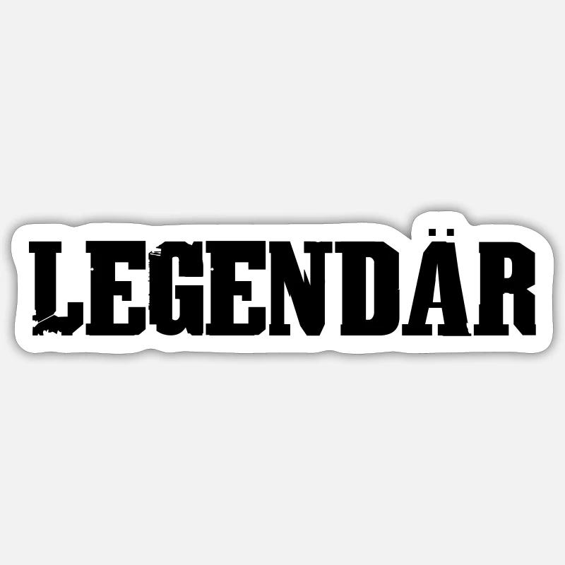 Legendär Sticker Größe S (10 x 10 cm)