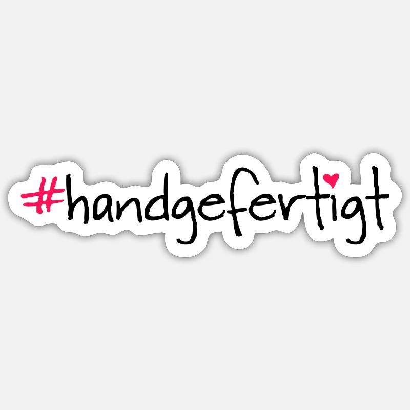 #handgefertigt - Sticker Größe S (10 x 10 cm) - Mattweiß