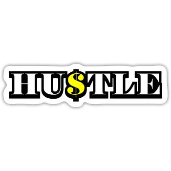 Hustle Quote - Sticker Größe S (10 x 10 cm) - Mattweiß - Vorne
