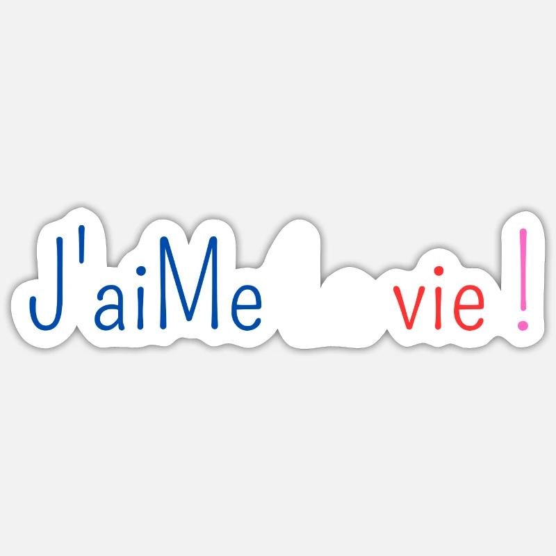 J'aiMe La vie ! - Sticker taille S (10 x 10 cm) - blanc mat