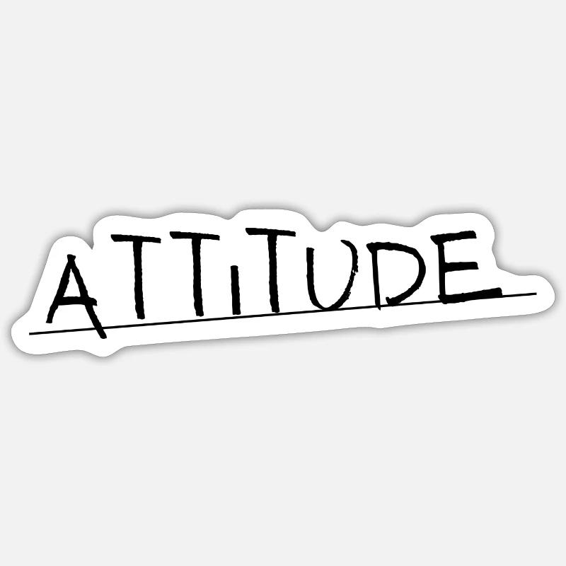 Attitude - Sticker Größe S (10 x 10 cm) - Mattweiß