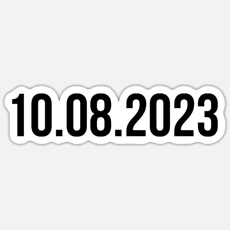 10.08.2023 Date - Sticker taille S (10 x 10 cm) - blanc mat