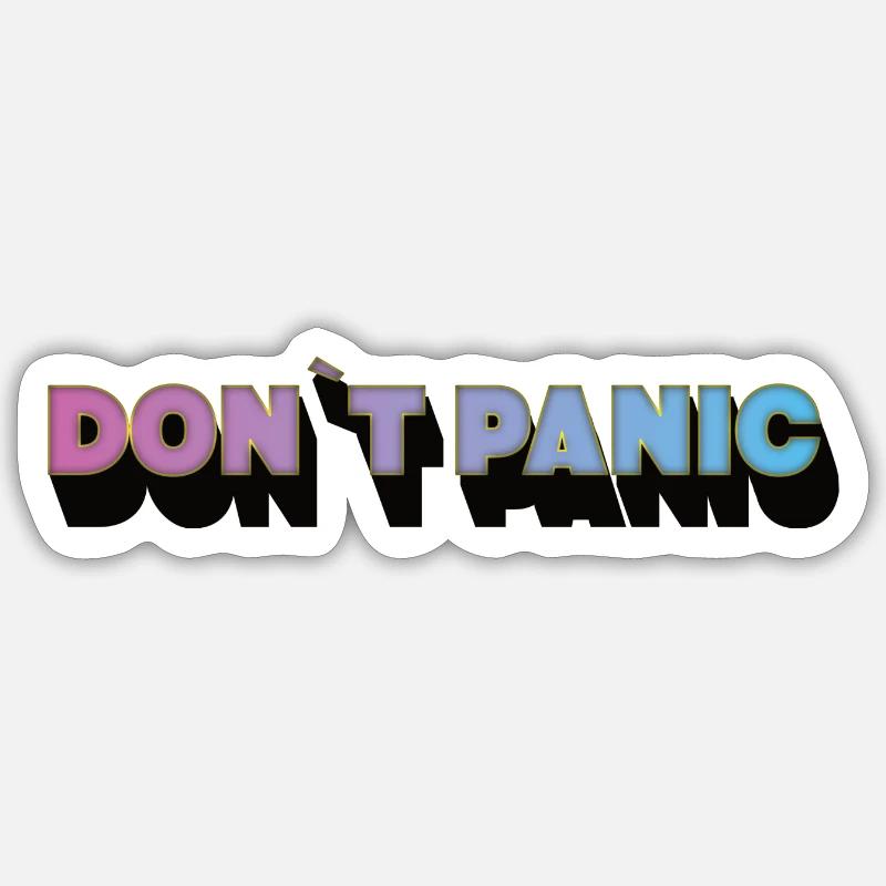 DONT PANIC - Sticker Größe S (10 x 10 cm) - Mattweiß