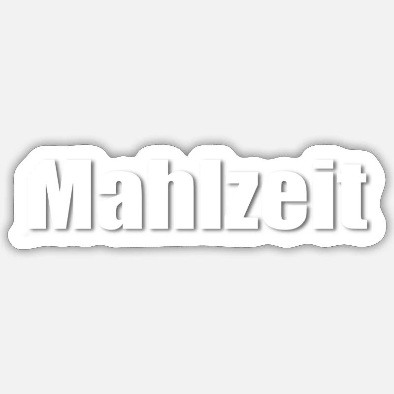 Mahlzeit - Sticker Größe S (10 x 10 cm) - Mattweiß