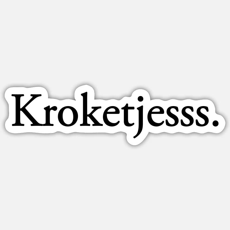 Krokette - Sticker Größe S (10 x 10 cm) - Mattweiß