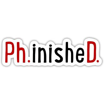 Ph.D. - Sticker size S (10 x 10 cm) - white matte - Front