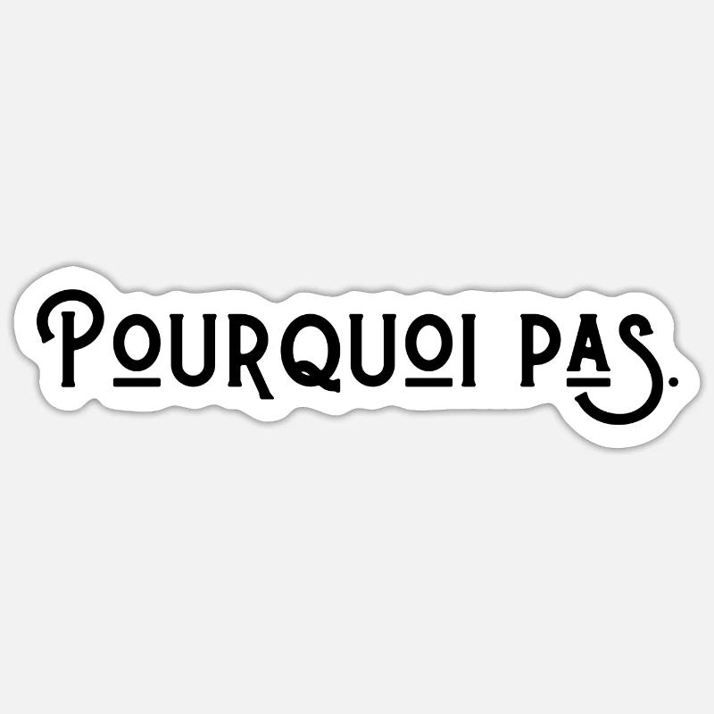 Why not - Sticker size S (10 x 10 cm) - white matte