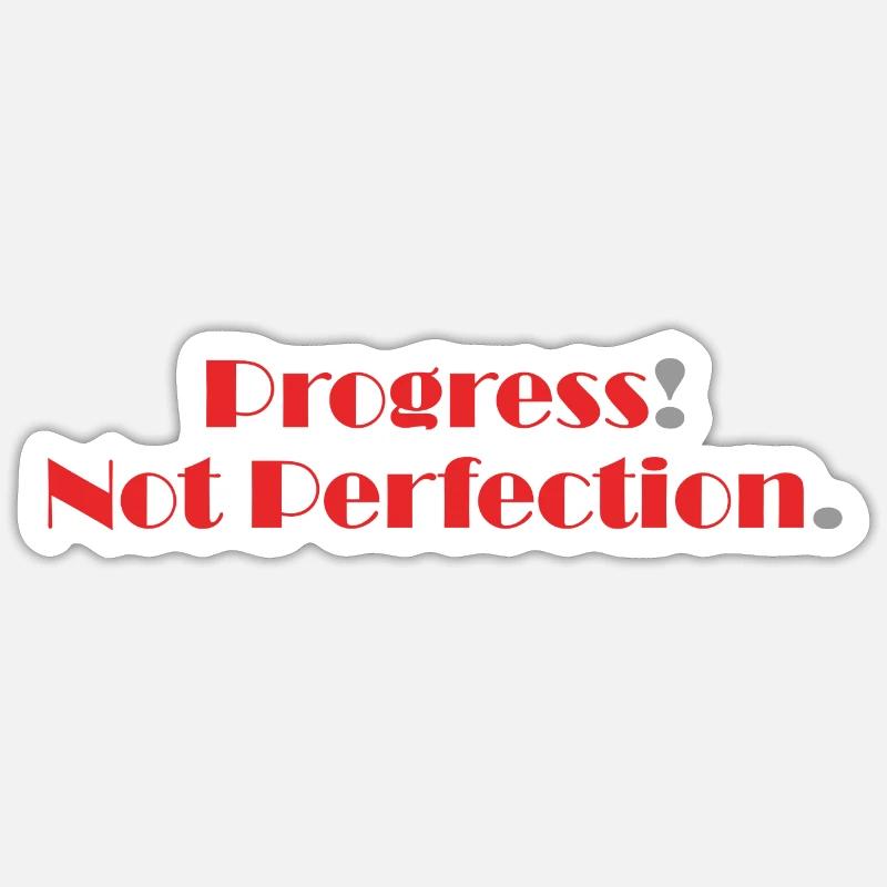 Progress Not Perfection - red Sticker size S (10 x 10 cm)