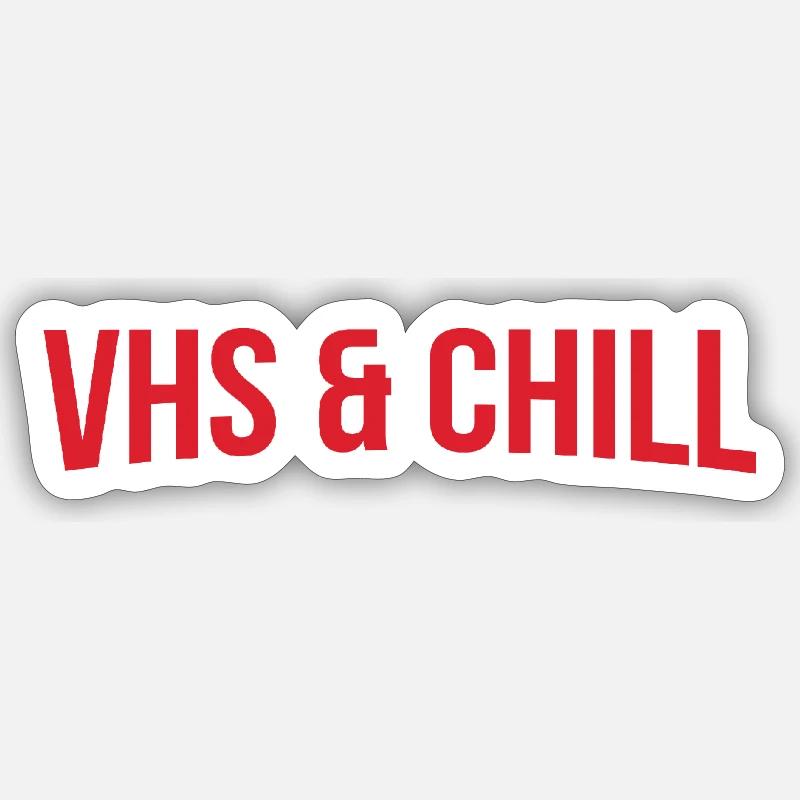 VHS & Chill – Style rétro - Sticker taille S (10 x 10 cm) - blanc mat