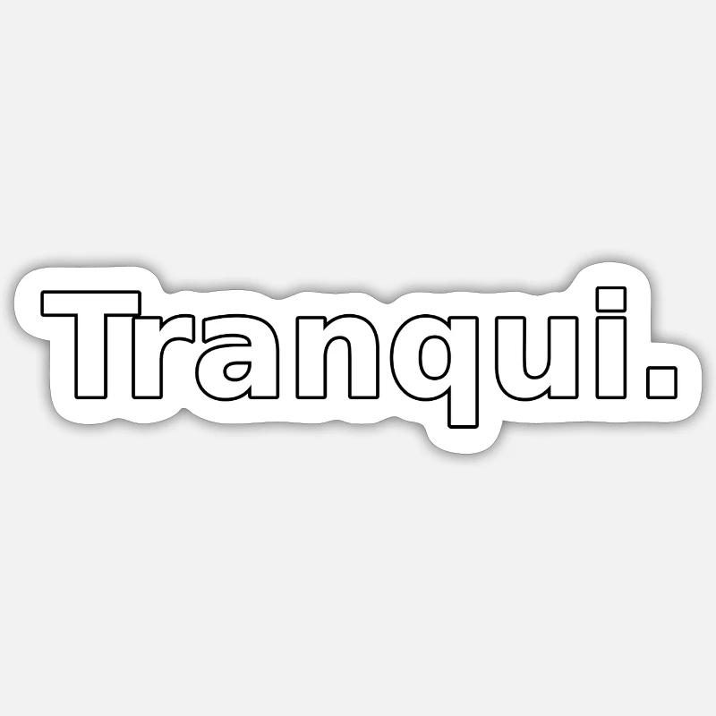 02_Tranqui - Sticker size S (10 x 10 cm) - white matte