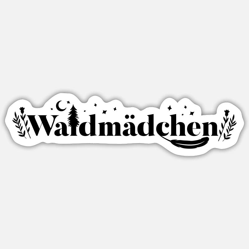 Waldmädchen – Wild. Frei. Echt. Sticker Größe S (10 x 10 cm)