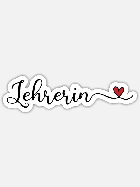 Lehrerin Schriftzug mit Herz - Sticker Größe S (10 x 10 cm) - Mattweiß