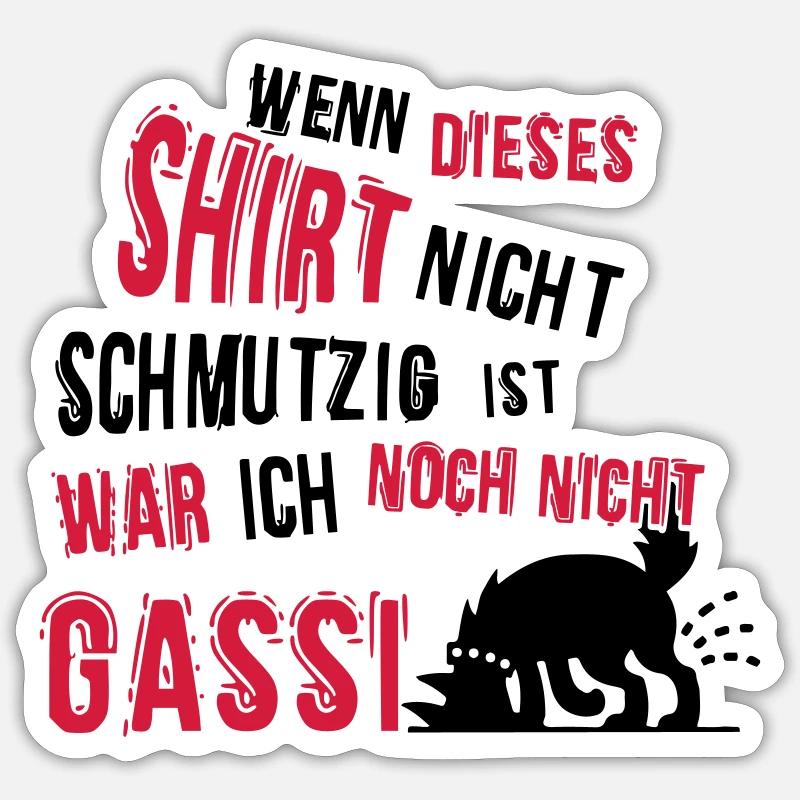 Ich war noch nicht Gassi - Hund - Sticker Größe S (10 x 10 cm) - Mattweiß