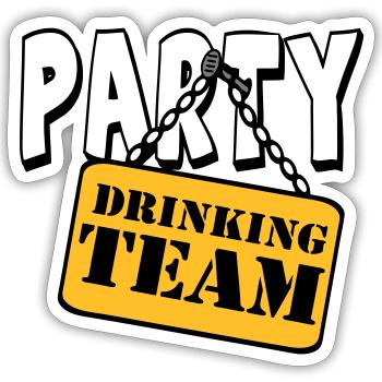 Party Drinking Team , Party Spruch Shirt (25) - Sticker Größe S (10 x 10 cm) - Mattweiß - Vorne