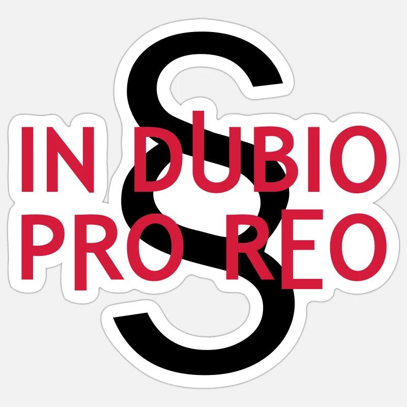 in dubio pro reo Sticker Größe S (10 x 10 cm)