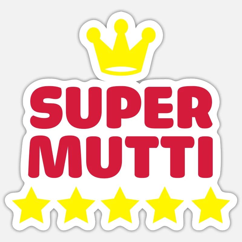 Super super maman maman mère - Sticker taille S (10 x 10 cm) - blanc mat