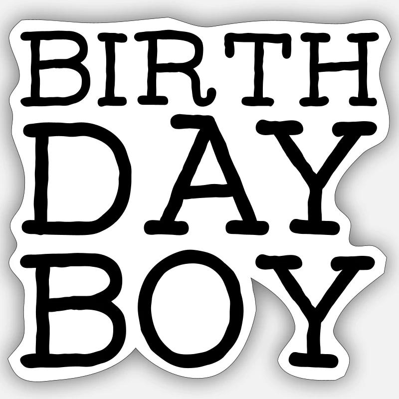 Birthday Boy - Sticker size S (10 x 10 cm) - white matte