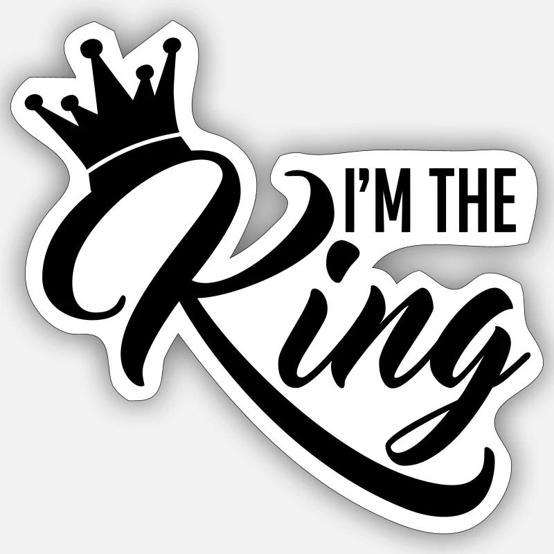 I'm the King - Sticker taille S (10 x 10 cm) - blanc mat