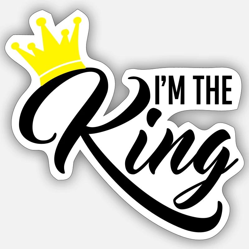 I'm the King - Sticker taille S (10 x 10 cm) - blanc mat