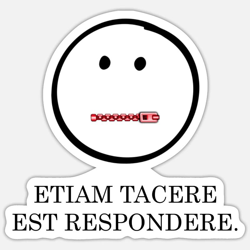 Silence is also a Latin answer Sticker size S (10 x 10 cm)