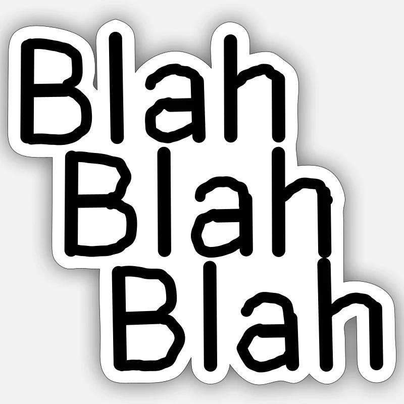 Blah Blah Blah - Sticker taille S (10 x 10 cm) - blanc mat
