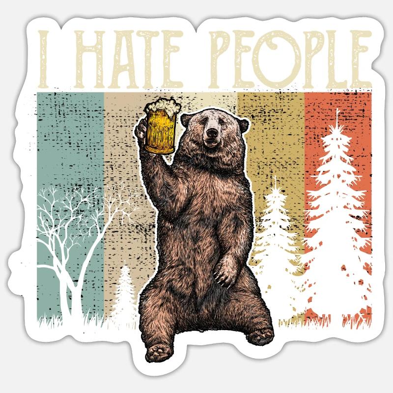 I hate people i hate people bear camping Sticker size S (10 x 10 cm)