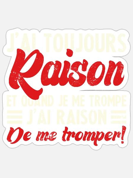 Ich habe immer recht Humor Humor Zitat lustig - Sticker Größe S (10 x 10 cm) - Mattweiß