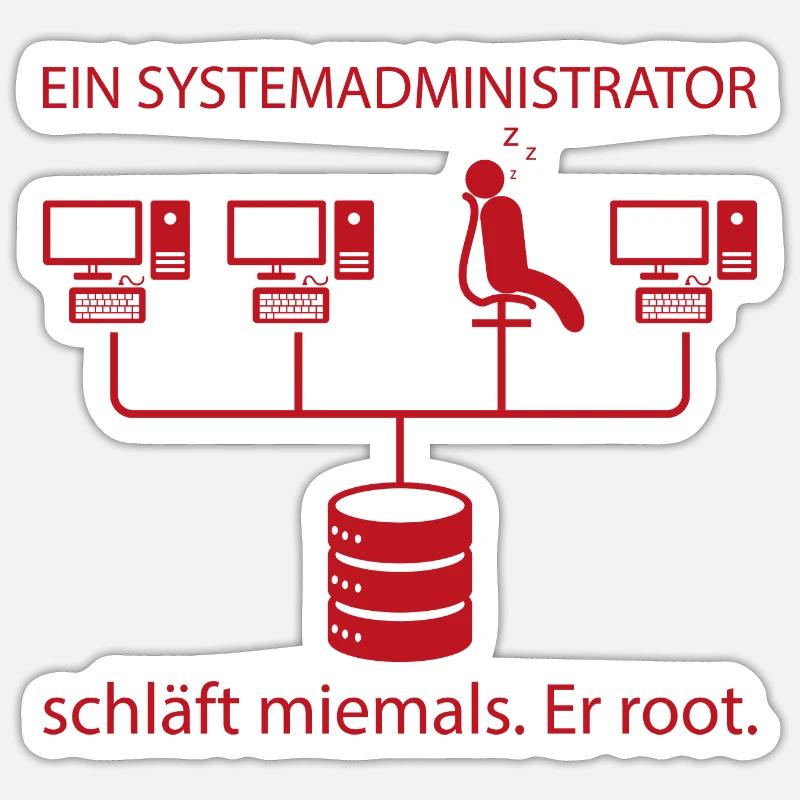 Systemadministrator Programming Geschenk - Sticker Größe S (10 x 10 cm) - Mattweiß