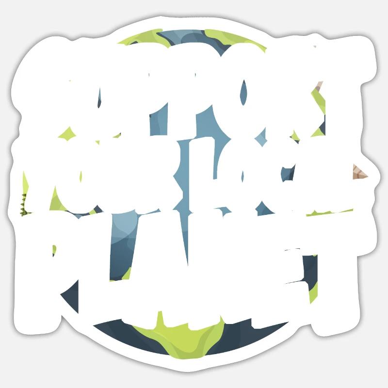 Support Your Local Planet | Umwelt Klimaschutz - Sticker Größe S (10 x 10 cm) - Mattweiß