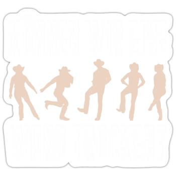 Können wir eine Wand trocken Linedance Spruch - Sticker Größe S (10 x 10 cm) - Mattweiß - Vorne