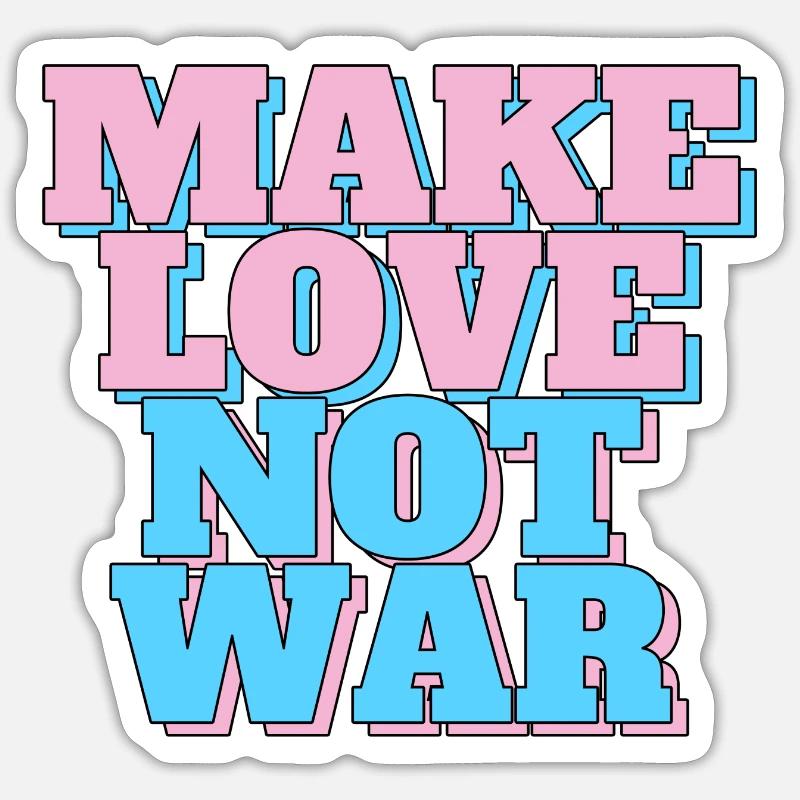 Make Love Not War - Sticker size S (10 x 10 cm) - white matte