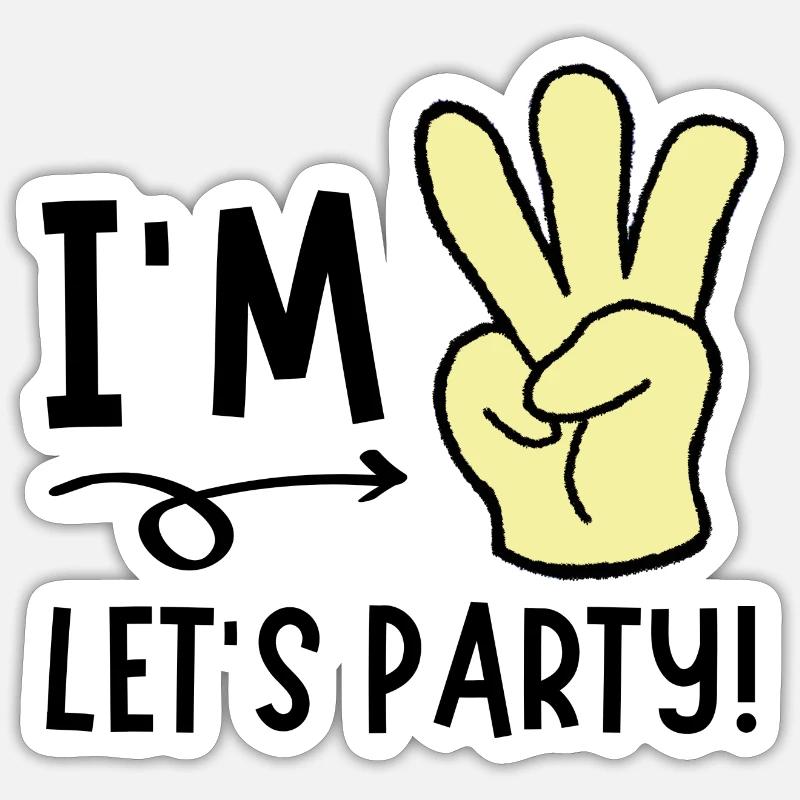 I'M THREE LET'S PARTY - Sticker size S (10 x 10 cm) - white matte