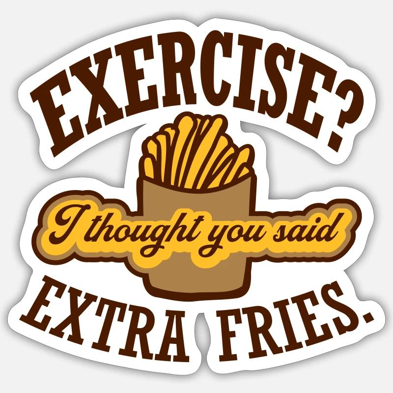 Exercice Extra Fries Citation - Sticker taille S (10 x 10 cm) - blanc mat