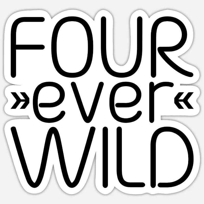 Four Ever Wild 23 - Sticker Größe S (10 x 10 cm) - Mattweiß