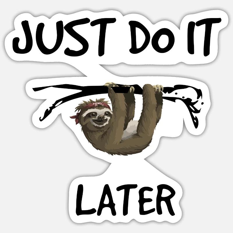 Just do it later - Sloth - Sticker size S (10 x 10 cm) - white matte
