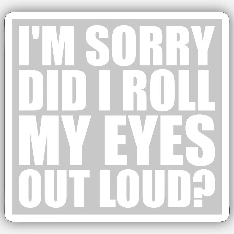 Roulez mes yeux - Sticker taille S (10 x 10 cm) - blanc mat