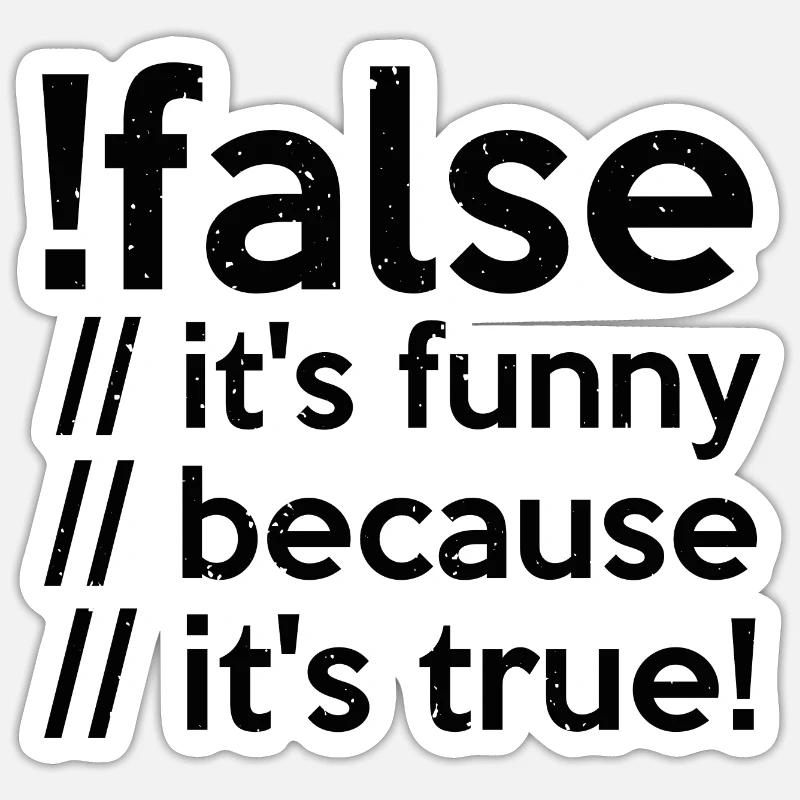 Programmierer false true Informatiker Student Code Sticker Größe S (10 x 10 cm)