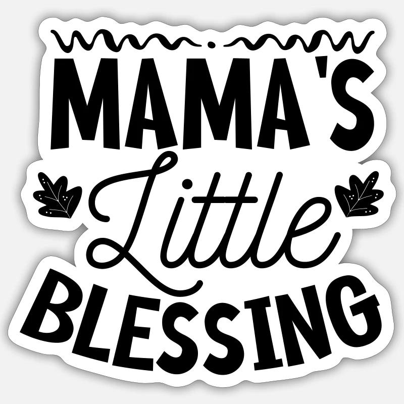 La petite bénédiction de maman Sticker taille S (10 x 10 cm)