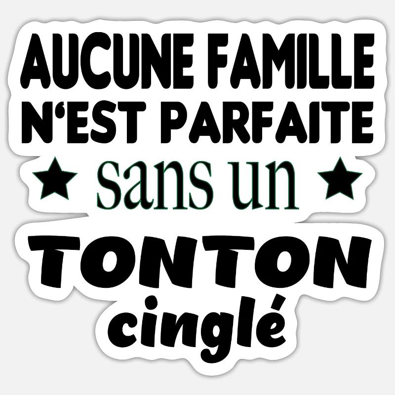 tonton cinglé Sticker taille S (10 x 10 cm)