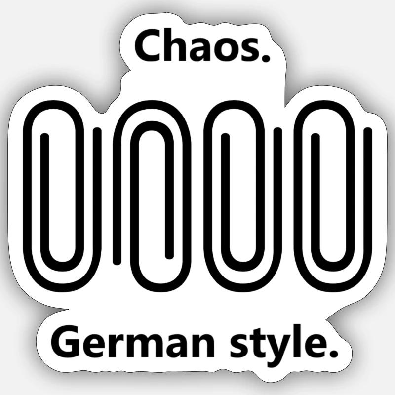 Chaos German style - Sticker Größe S (10 x 10 cm) - Mattweiß