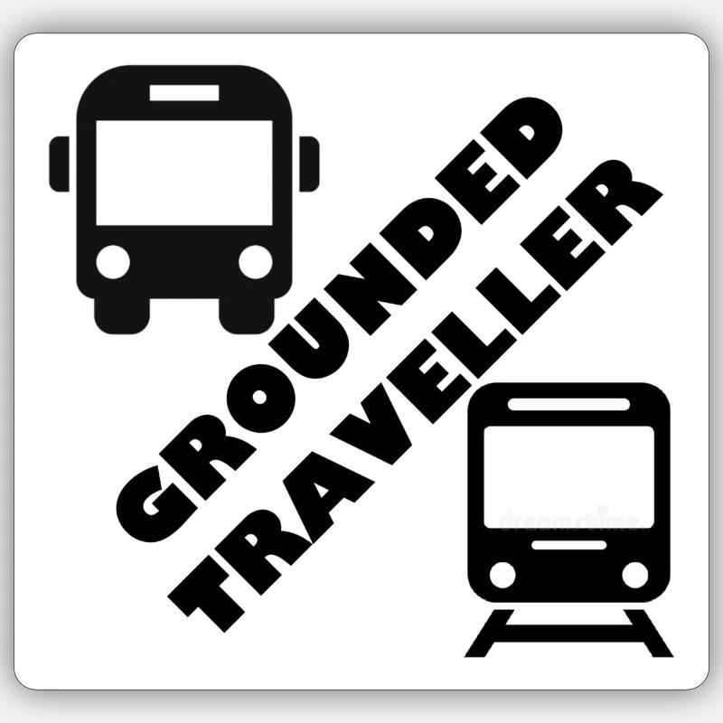 Grounded Traveller Sticker size S (10 x 10 cm)