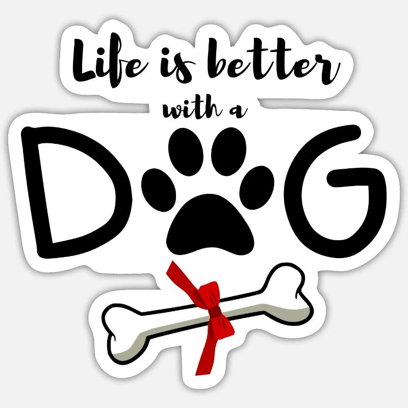 Life Is Beter With a Dog - Sticker taille S (10 x 10 cm) - blanc mat